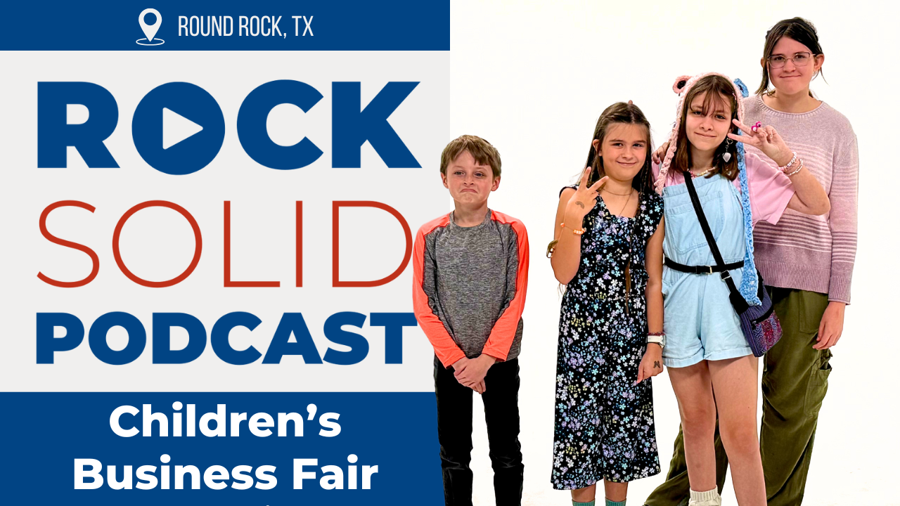 Children's Business Fair Young entrepreneurs on the Rock Solid podcast.