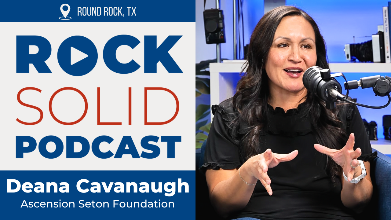 Deana Cavanaugh, Ascension Seton Foundation, Round Rock Chamber Ambassador